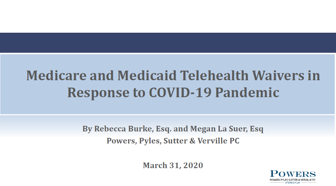 Webinar on Medicare and Medicaid Telehealth Waivers in Response to the COVID-19 Pandemic