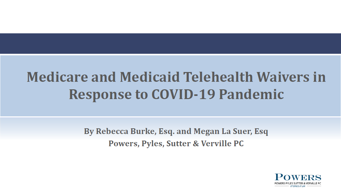 Webinar on Medicare and Medicaid Telehealth Waivers in Response to the COVID-19 Pandemic