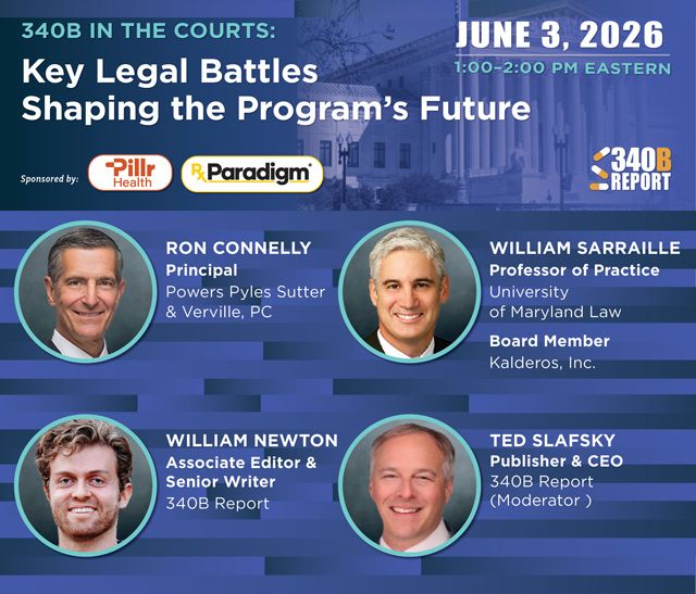 Webinar Announcement for the 340B Report In the Courts: Key Legal Battles Shaping the Program's Future webinar.